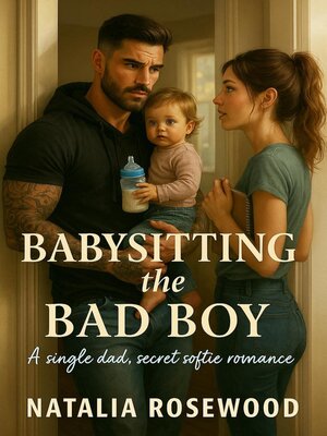 cover image of Babysitting the Bad Boy